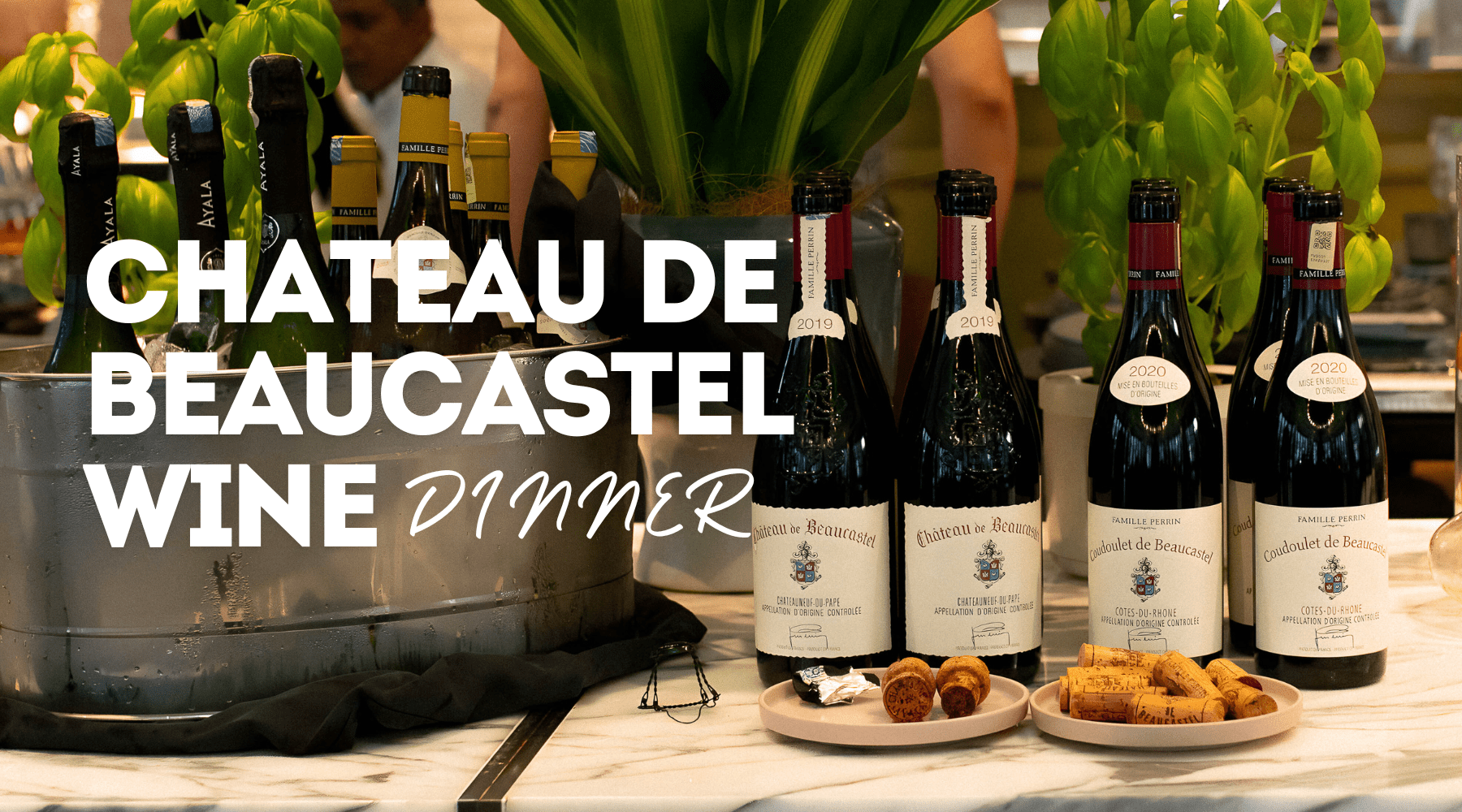 Chateau Beaucastel Wine Dinner at Grand Hyatt Kuala Lumpur - AlbertWines2u