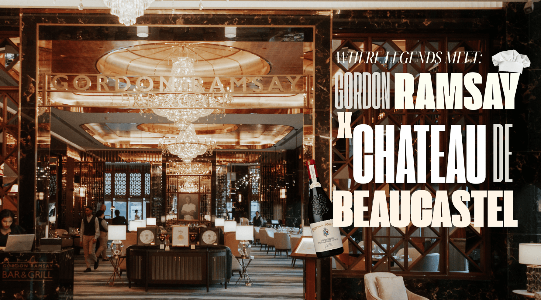 Where Legends Meet: Gordon Ramsay and Beaucastel’s Exquisite Wine & Dine Affair - Albert Wines