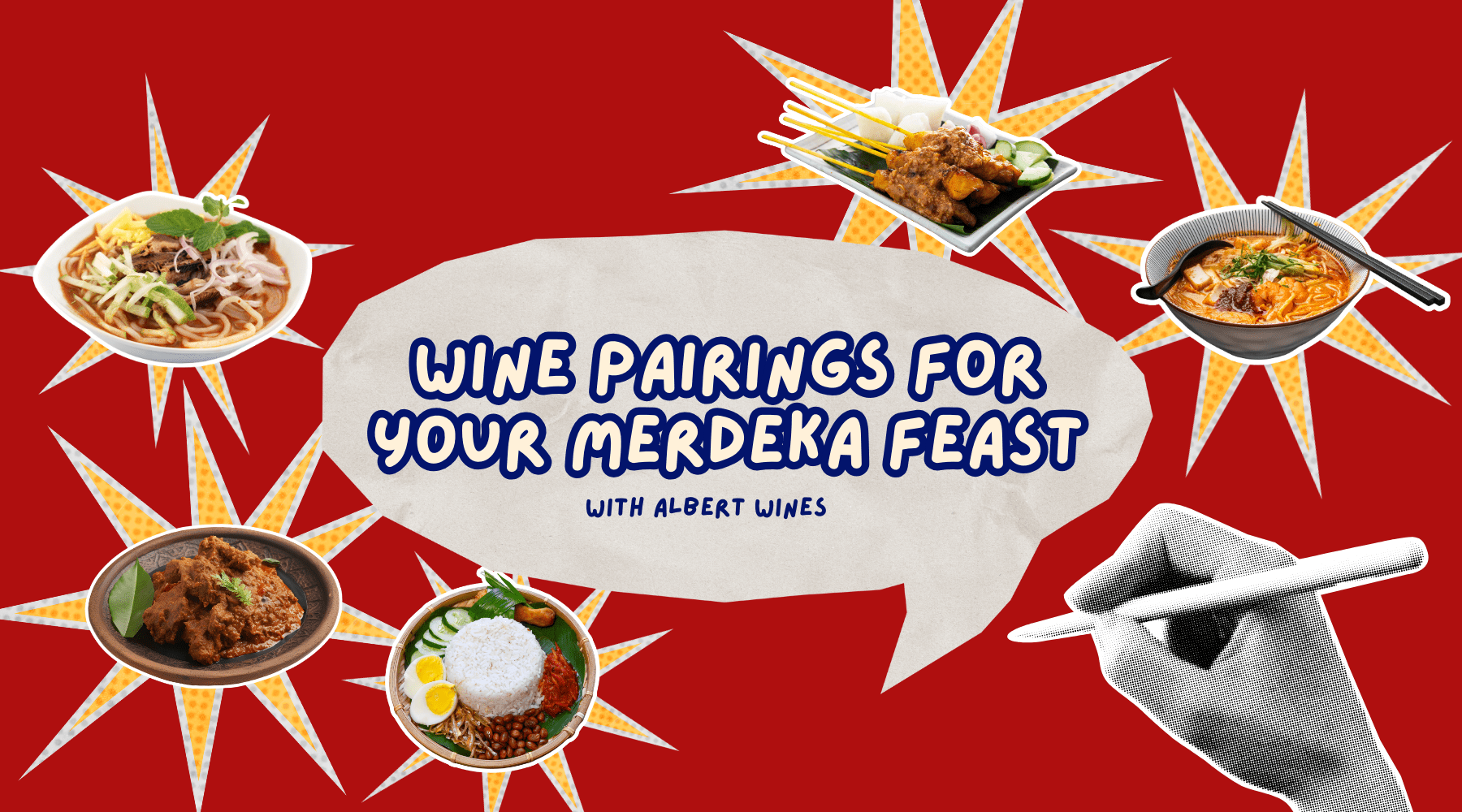 Flavours of Malaysia: Perfect Wine Pairings for Your Merdeka Feast - AlbertWines2u