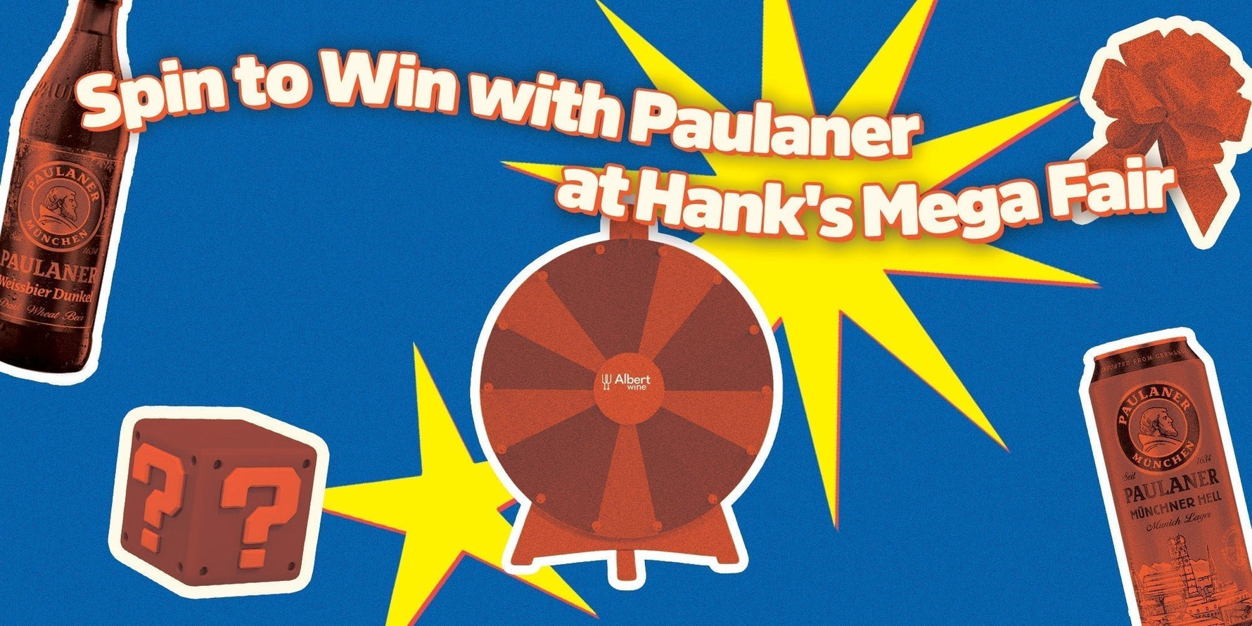 Spin to Win with Paulaner at Hank's Mega Fair 🍻 - Albert Wines