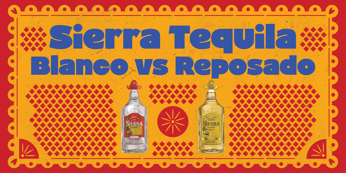Sierra Tequila: Blanco vs Reposado 🌵 - Albert Wines