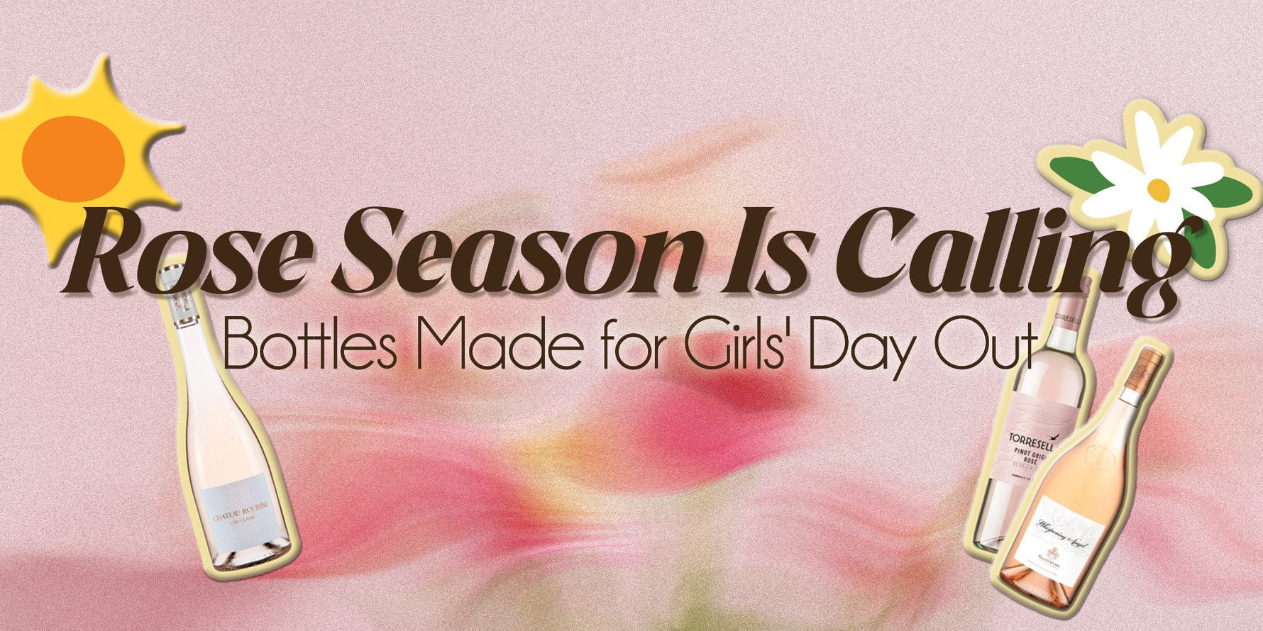 Rosé Season Is Calling: 3 Bottles Made for Your Ultimate Girls' Day Out ☀️🌸