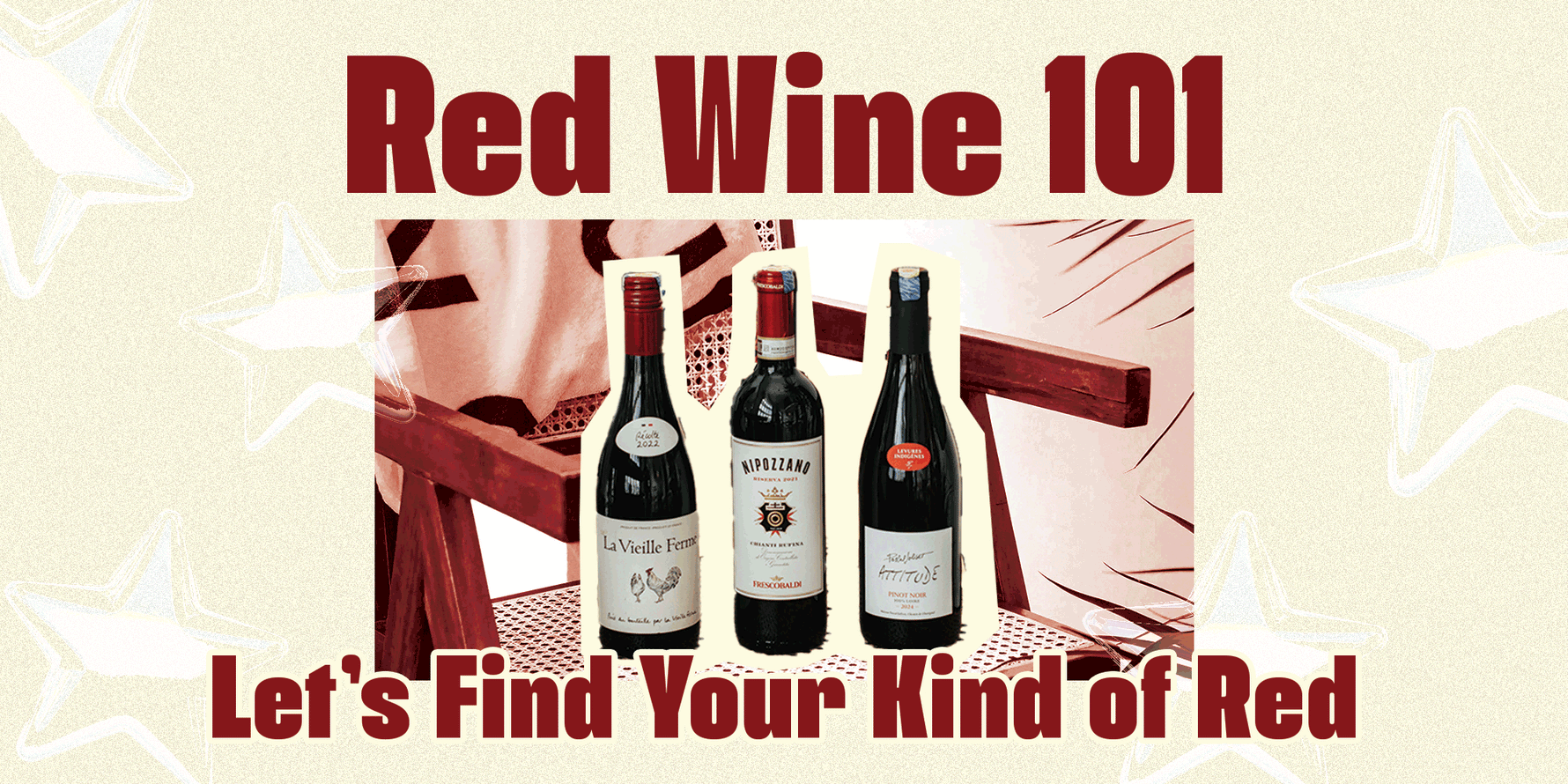 Red Wine 101: Let’s Find Your Kind of Red 🍷