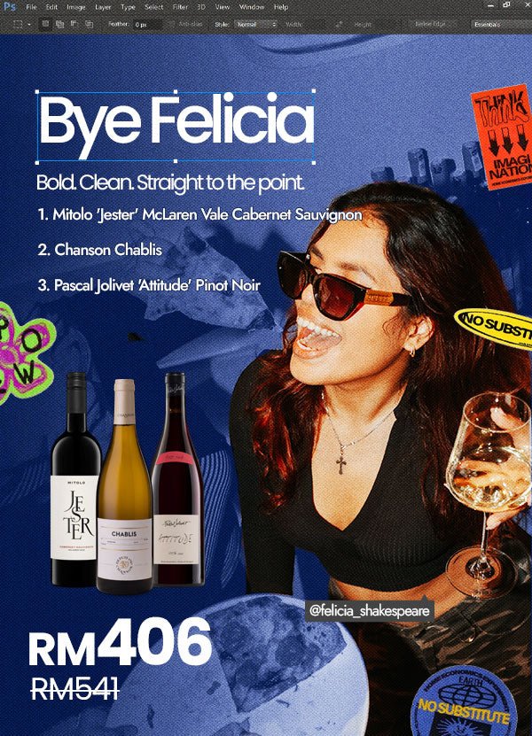 Bye Felicia - AlbertWines2u